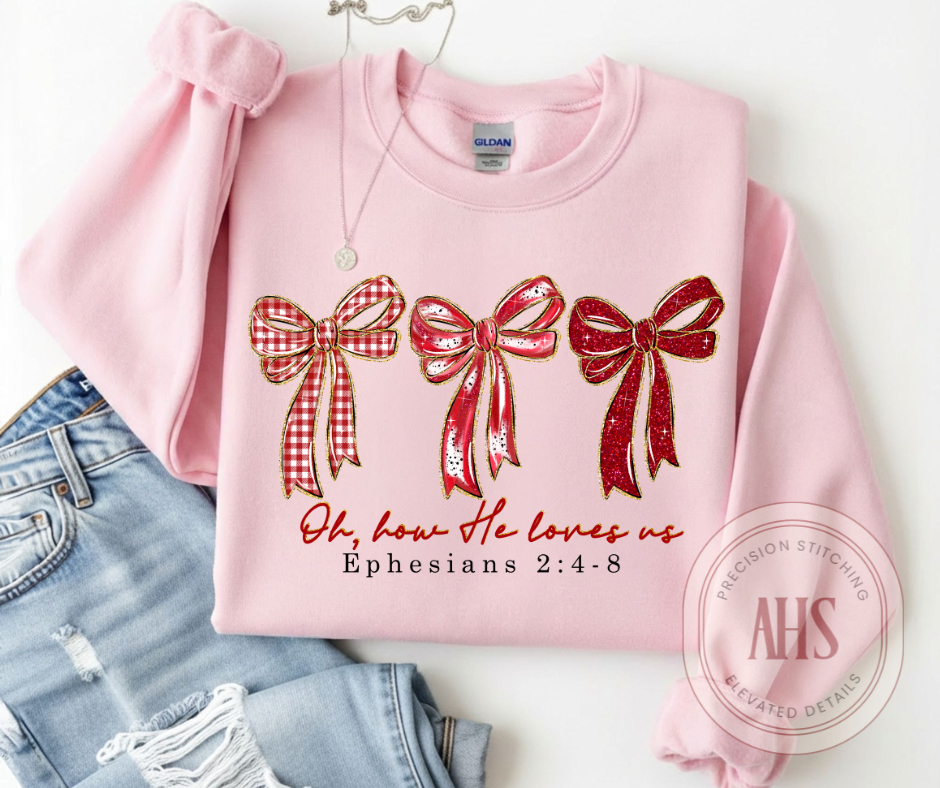 Women's "Oh how He loves Us" Crewneck