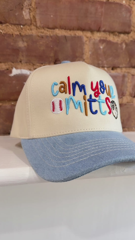 Calm Your Mitts Trucker Hat